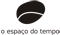 logo O Espaço e o Tempo